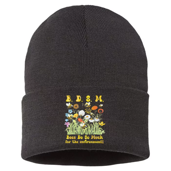 B D S M Bees Do So Much For The Environment Flower Bee Sustainable Knit Beanie