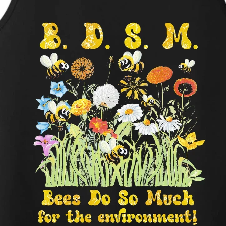 B D S M Bees Do So Much For The Environment Flower Bee Performance Tank