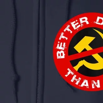 Better Dead Than Red Full Zip Hoodie