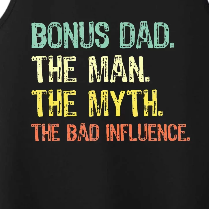 Bonus Dad The Man Myth Bad Influence Performance Tank