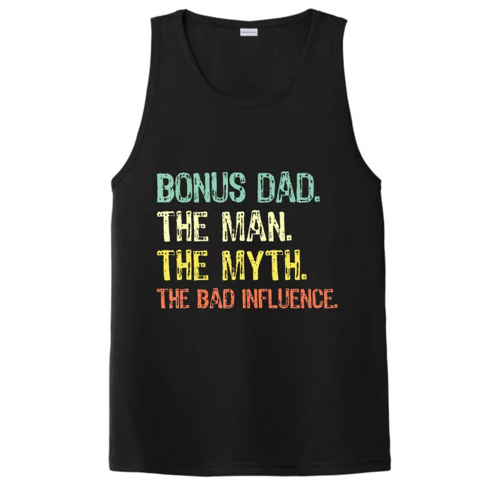 Bonus Dad The Man Myth Bad Influence Performance Tank