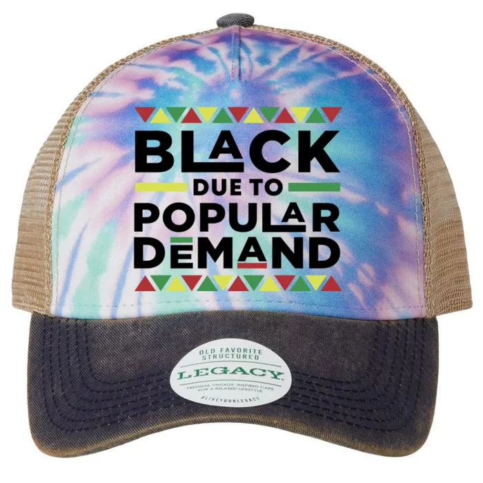 Black Due To Popular Ded African American History Melanin Gift Legacy Tie Dye Trucker Hat