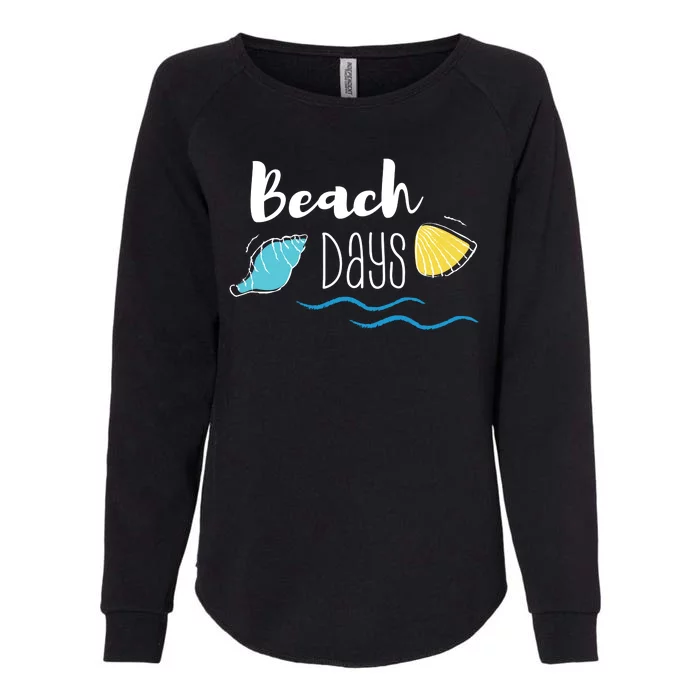 Beach Days Travel Vacation Summer Womens California Wash Sweatshirt