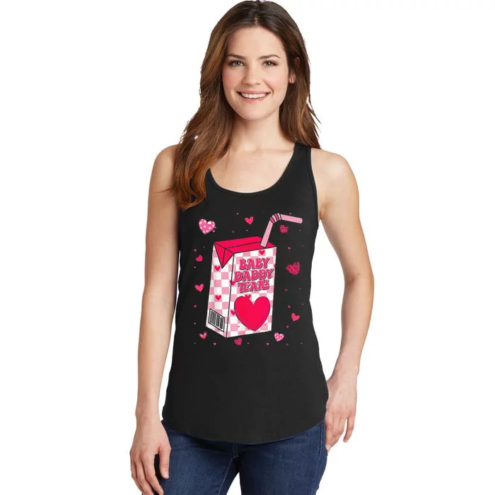 Baby Daddy Tears Valentine Ladies Essential Tank