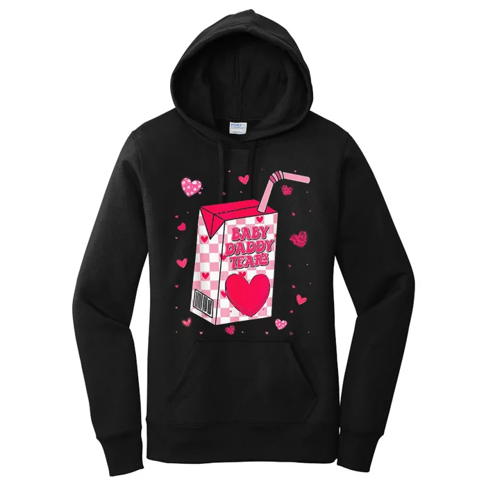 Baby Daddy Tears Valentine Women's Pullover Hoodie