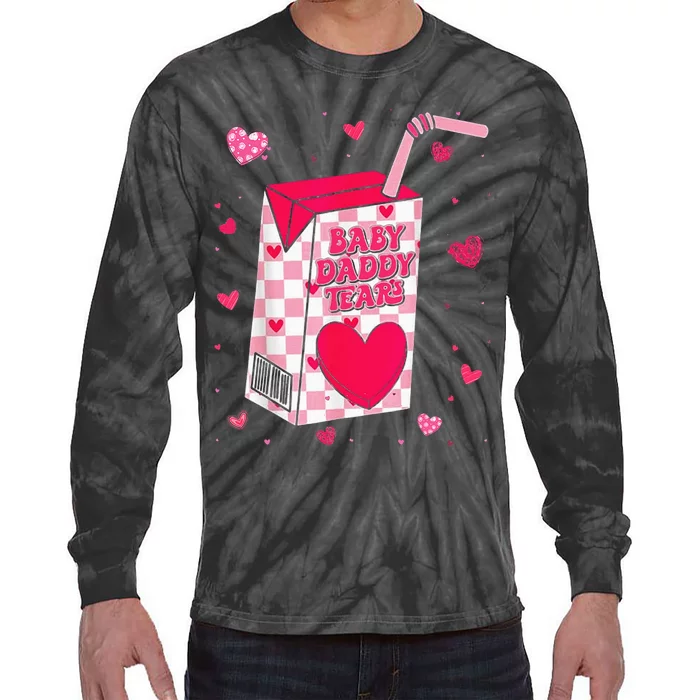 Baby Daddy Tears Valentine Tie-Dye Long Sleeve Shirt