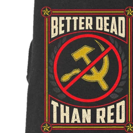 Better Dead Than Red Funny Cold War Era Anti Communism Fun Doggie 3-End Fleece Hoodie