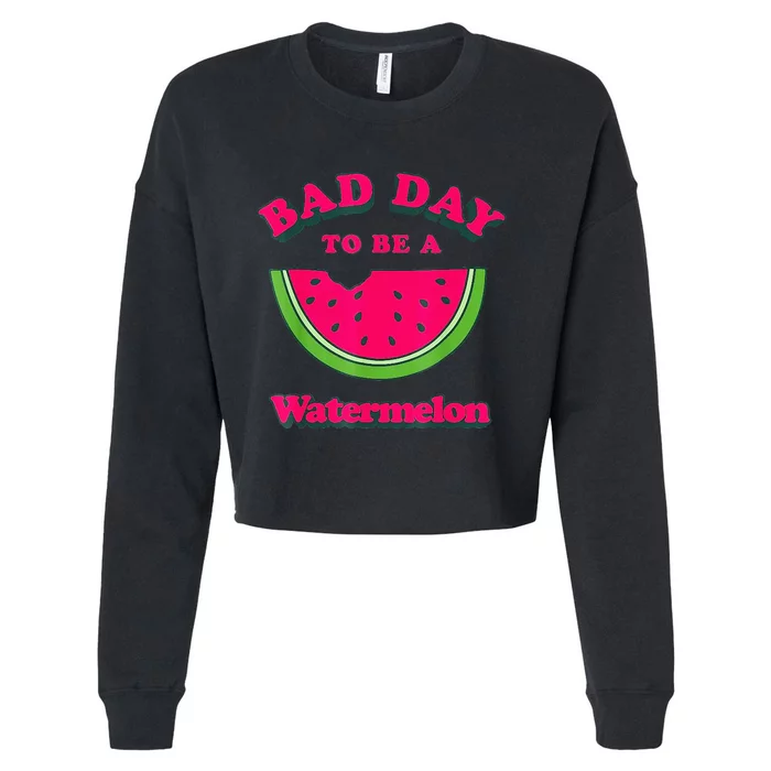 Bad Day To Be A Watermelon Cropped Pullover Crew