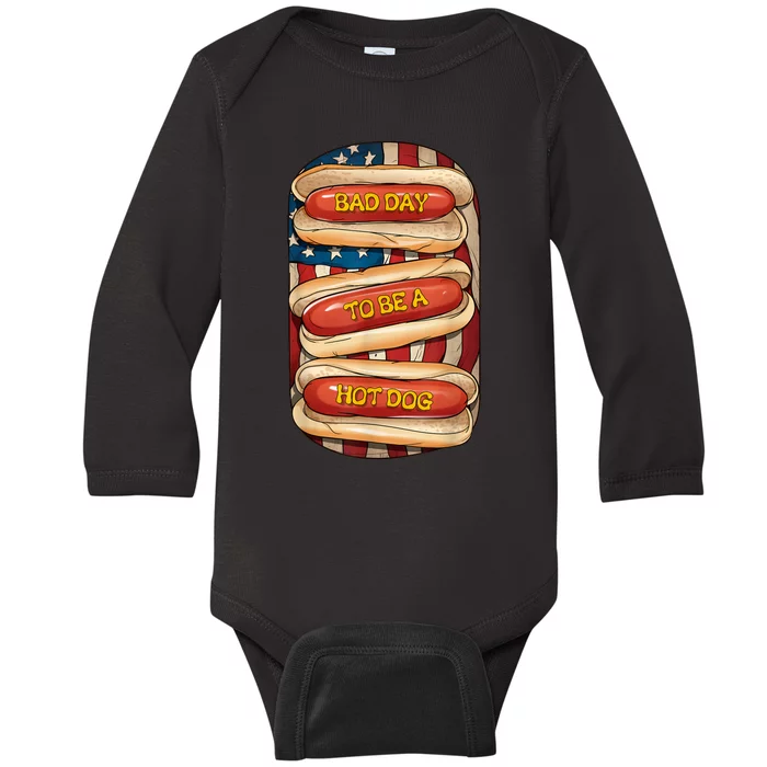 Bad Day To Be A Hot Dog July 4th Patriotic Summer Bbq Funny Baby Long Sleeve Bodysuit