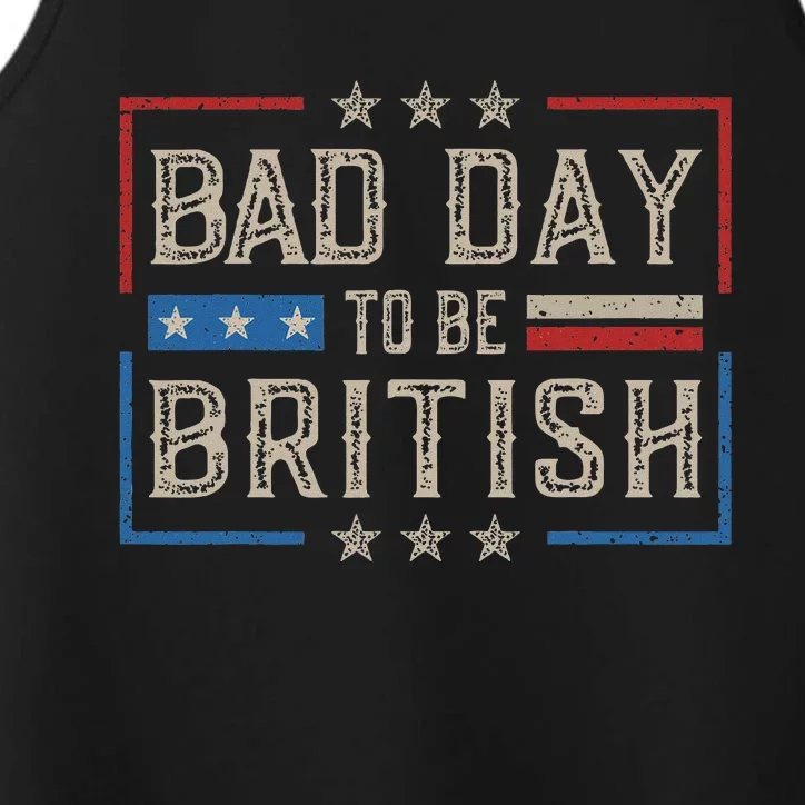 Bad Day To Be British Funny Humor Quote 1776 Usa 4th Of July Performance Tank