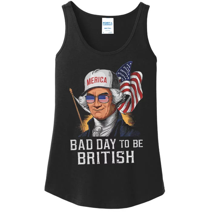 Bad Day To Be British Patriotic George Washington 4th July Ladies Essential Tank