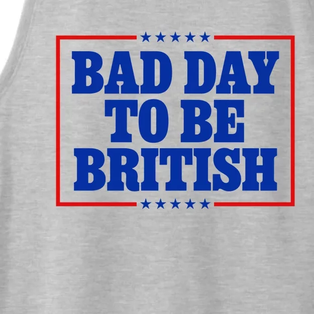 Bad Day To Be British Funny 4th Of July Ladies Tri-Blend Wicking Tank