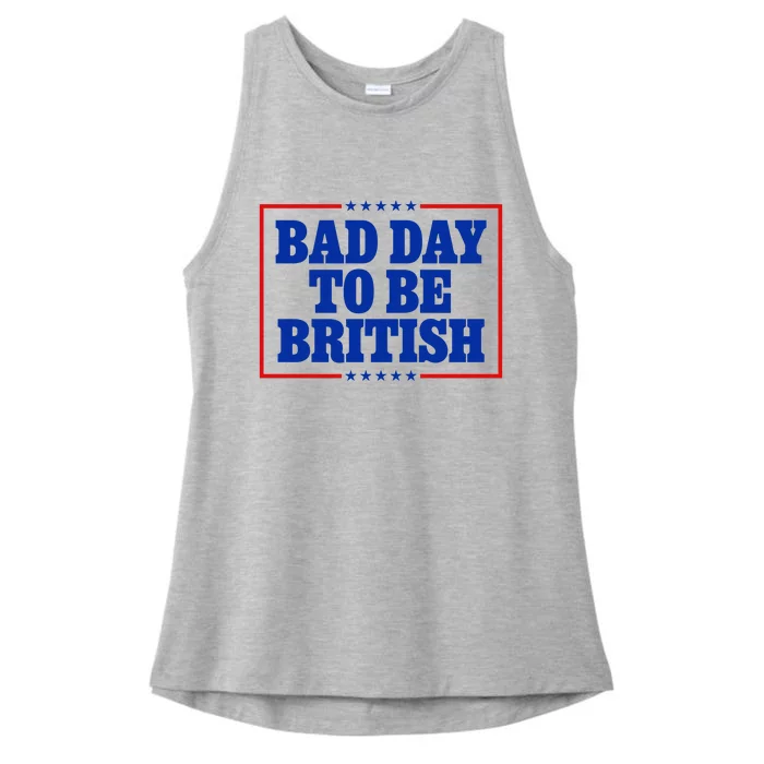 Bad Day To Be British Funny 4th Of July Ladies Tri-Blend Wicking Tank