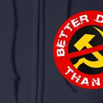 Better Dead Than Red Full Zip Hoodie