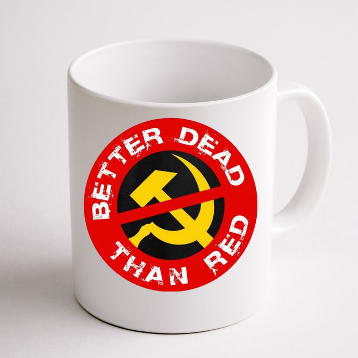 Better Dead Than Red Front & Back Coffee Mug