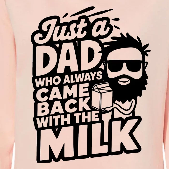 Bearded Dad That Always Came Back With The Milk Womens California Wash Sweatshirt