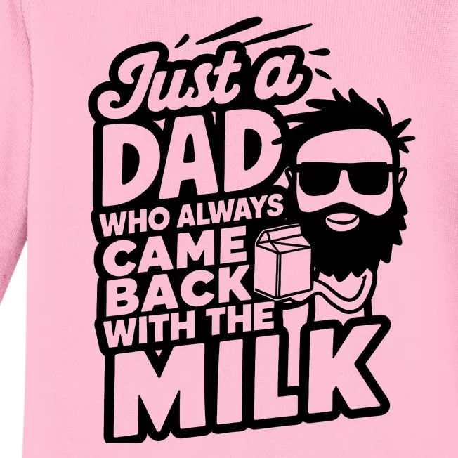 Bearded Dad That Always Came Back With The Milk Baby Long Sleeve Bodysuit