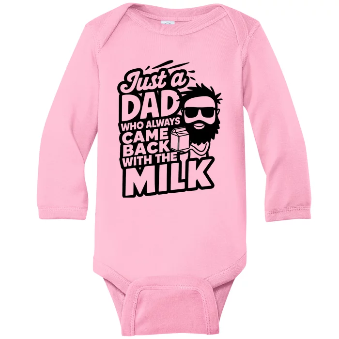 Bearded Dad That Always Came Back With The Milk Baby Long Sleeve Bodysuit