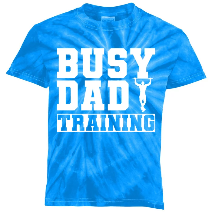 Busy Dad Training Daily Motivation Dads Gift Kids Tie-Dye T-Shirt