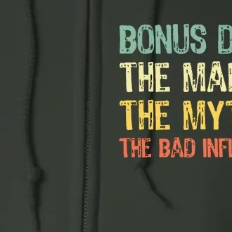 Bonus Dad The Man Myth Bad Influence Funny StepDad Stepdad Full Zip Hoodie