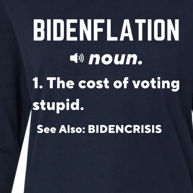 Bidenflation Definition The Cost Of Voting Stupid Womens Cotton Relaxed Long Sleeve T-Shirt