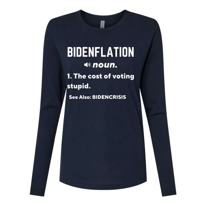 Bidenflation Definition The Cost Of Voting Stupid Womens Cotton Relaxed Long Sleeve T-Shirt