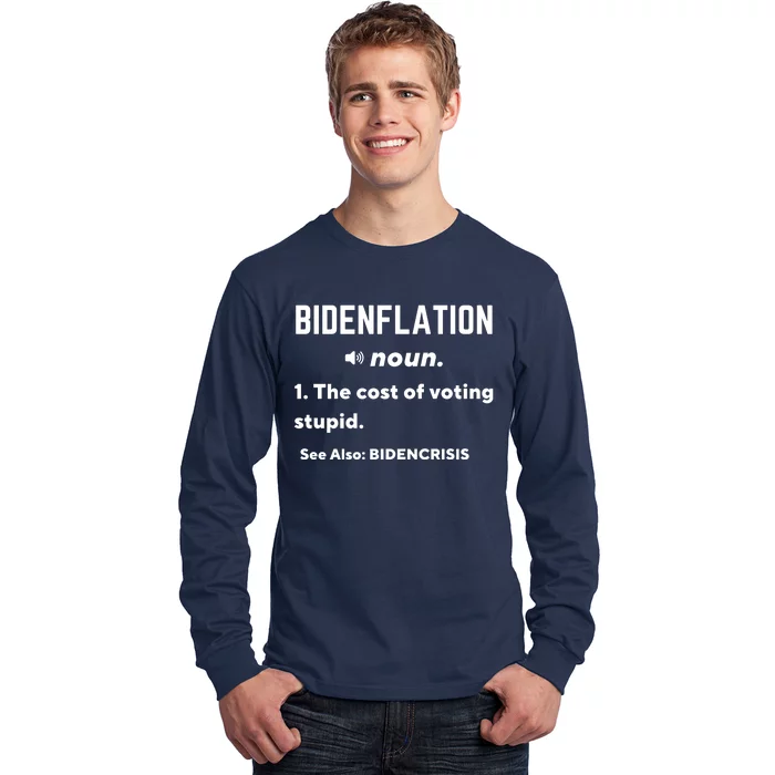 Bidenflation Definition The Cost Of Voting Stupid Long Sleeve Shirt