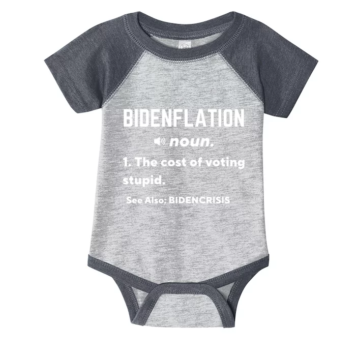 Bidenflation Definition The Cost Of Voting Stupid Infant Baby Jersey Bodysuit