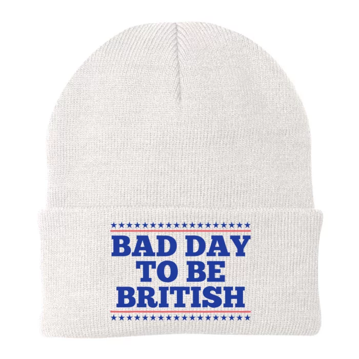 Bad Day To Be British Funny 4th Of July Knit Cap Winter Beanie