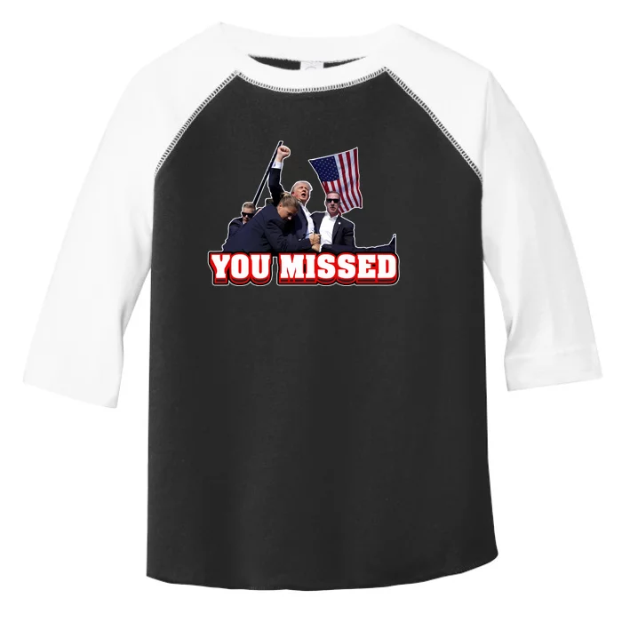 Bunkering Donald Trump Sg You Missed Toddler Fine Jersey T-Shirt