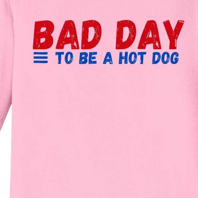 Bad Day To Be A Hot Dog Baby Long Sleeve Bodysuit