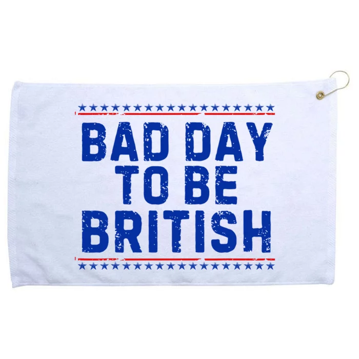 Bad Day To Be British Funny 4th Of July Grommeted Golf Towel