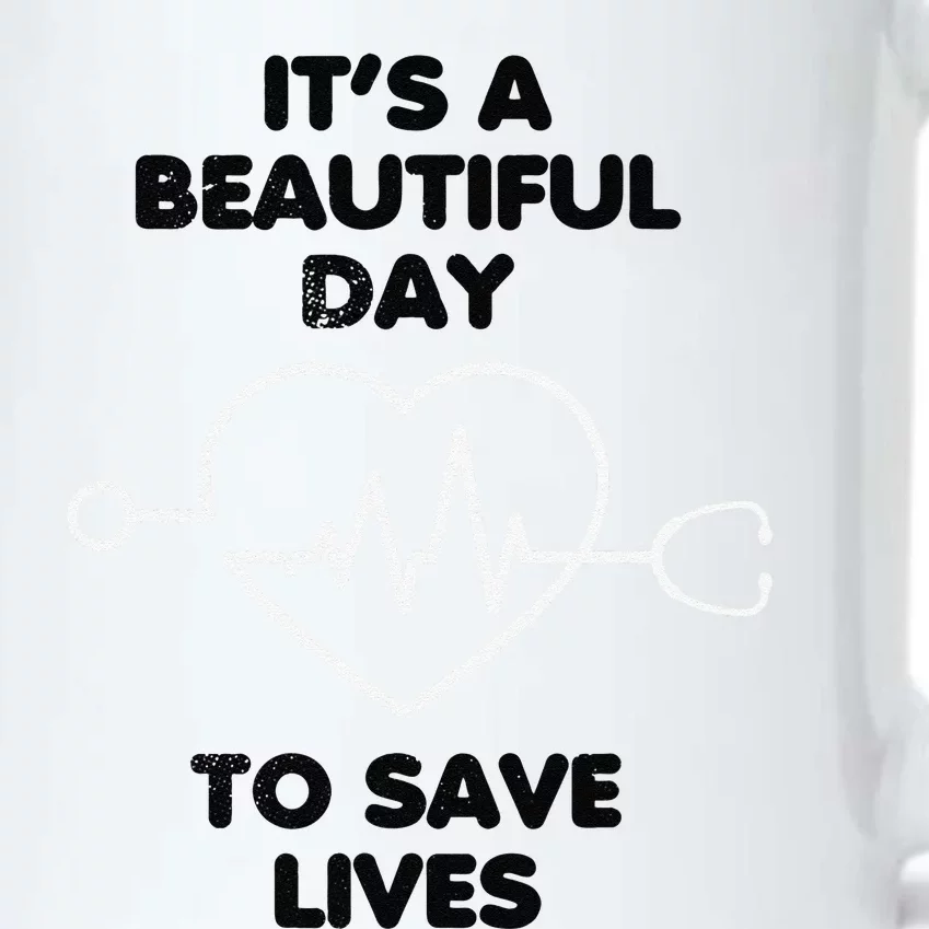 Beautiful Day To Save Lives Nurses Scrub Top Black Color Changing Mug