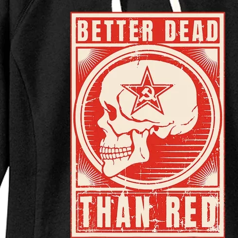 Better Dead Than Red Anti Communism Design Women's Fleece Hoodie