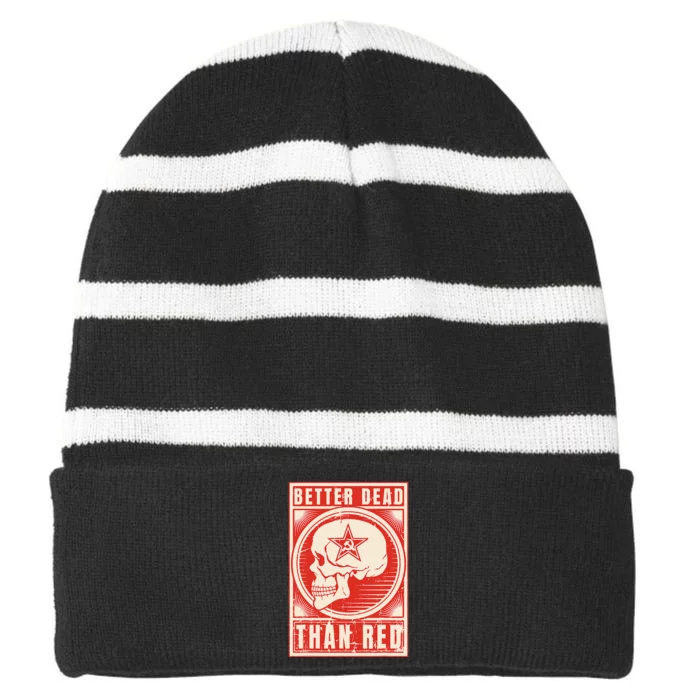 Better Dead Than Red Anti Communism Design Striped Beanie with Solid Band