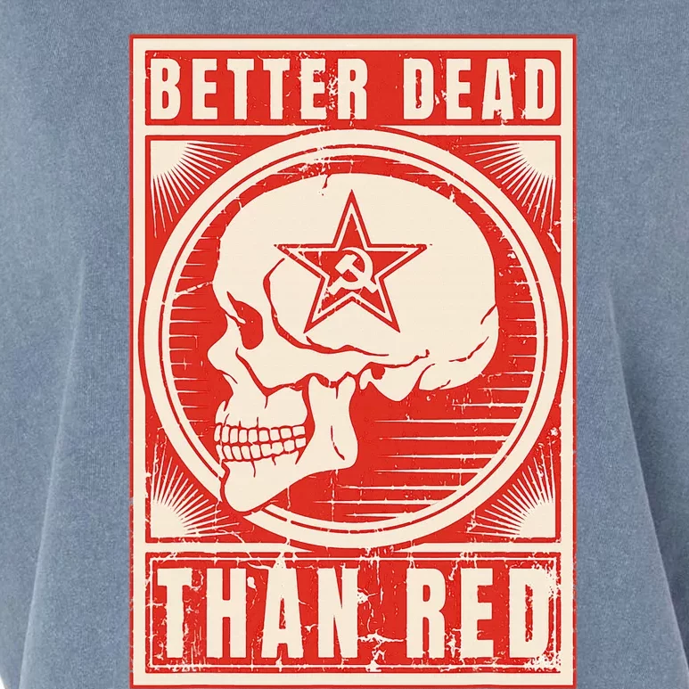 Better Dead Than Red Anti Communism Design Garment-Dyed Women's Muscle Tee