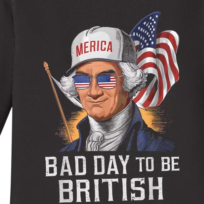 Bad Day To Be British Patriotic George Washington 4th July Baby Long Sleeve Bodysuit