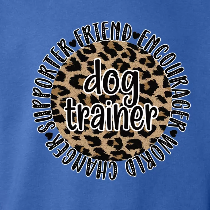 Best Dog Trainer Appreciation Dog Training Gift Toddler Hoodie