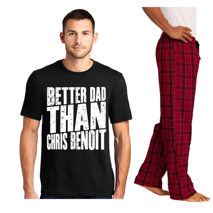 Better Dad Than Chris Benoit Pajama Set