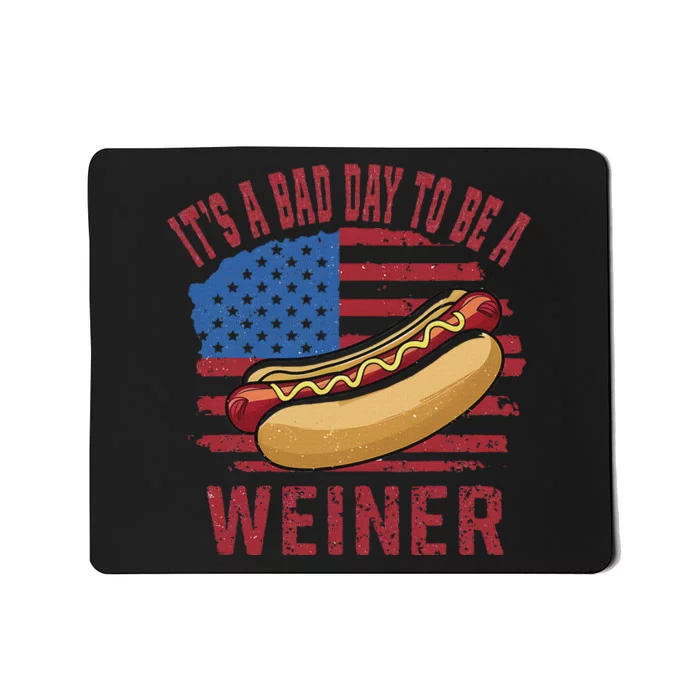 Bad Day To Be Weiner Funny 4th Of July Mousepad