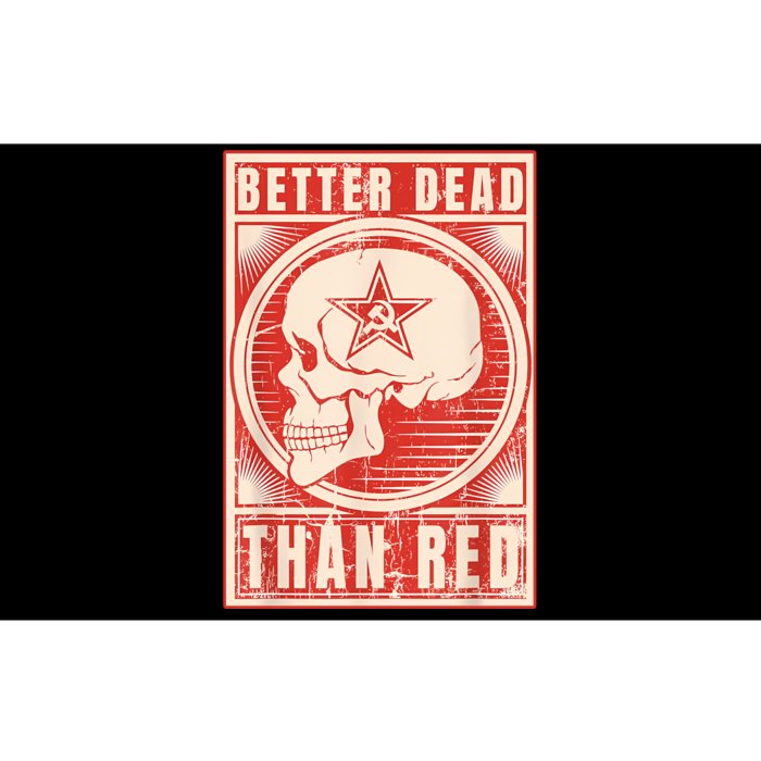 Better Dead Than Red Anti Communism Bumper Sticker