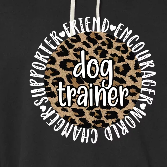 Best Dog Trainer Appreciation Dog Training Gift Garment-Dyed Fleece Hoodie