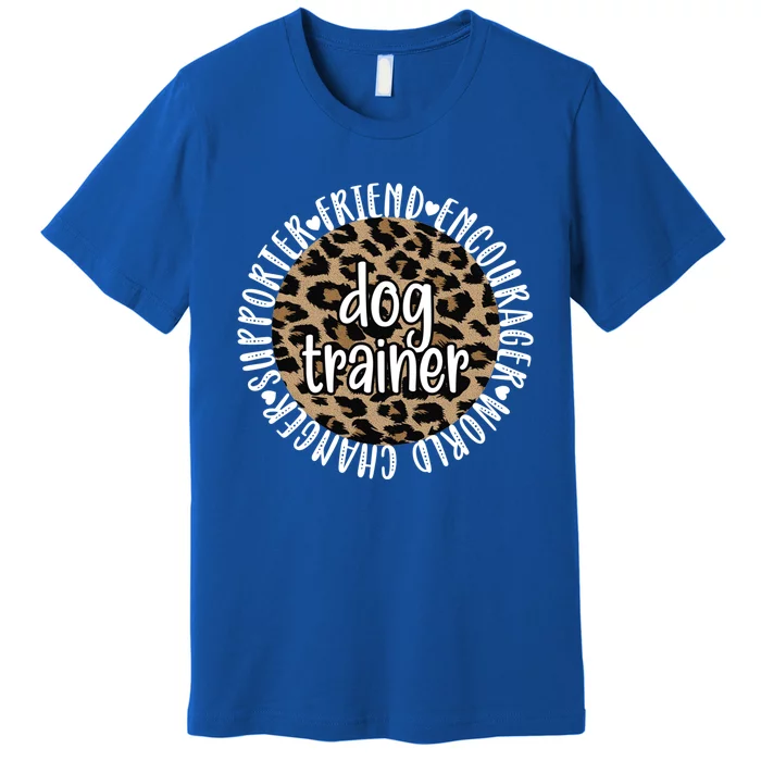 Best Dog Trainer Appreciation Dog Training Gift Premium T-Shirt