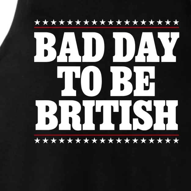 Bad Day To Be British Funny 4th Of July Ladies Tri-Blend Wicking Tank