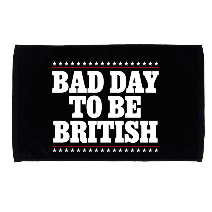 Bad Day To Be British Funny 4th Of July Microfiber Hand Towel