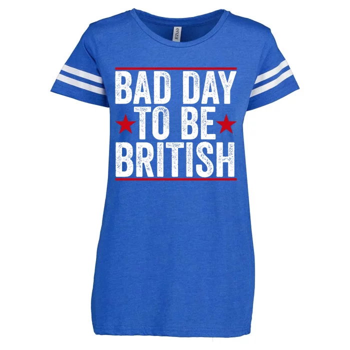 Bad Day To Be British Funny 4th Of July Enza Ladies Jersey Football T-Shirt