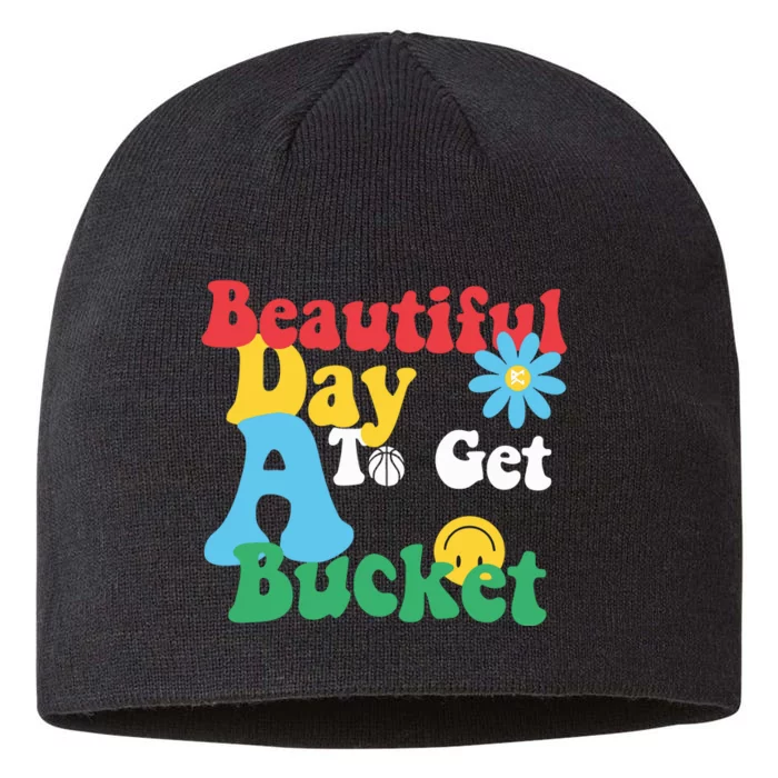 Beautiful Day To Get A Bucket 8 1/2in Sustainable Knit Beanie