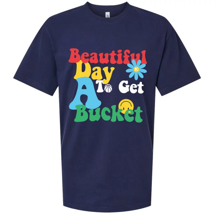 Beautiful Day To Get A Bucket Sueded Cloud Jersey T-Shirt