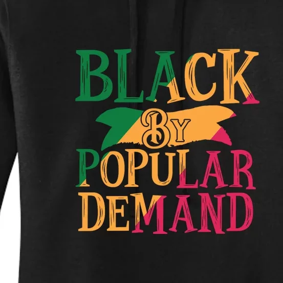 Black Due To Popular Demand Pride History Month Awesome Women's Pullover Hoodie