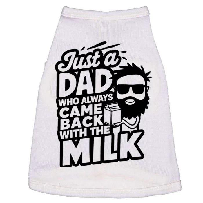 Bearded Dad That Always Came Back With The Milk Doggie Tank